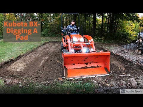 Видео: Kubota BX — рытье площадки под сарай с помощью FEL
