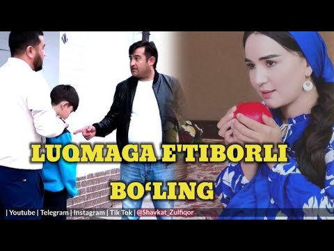 Видео: 😔 Фарзандим менга бўйсунмаябди деган ота-оналар 👨‍👩‍👧‍👦 энг аввало луқмага эътиборли бўлинг ❗️