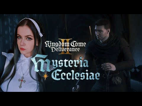 Видео: Mонашка отмаливает вас🕯️Kingdom Come: Deliverance II : Mysteria Ecclesiae DLC ⚔️🌒 часть 1