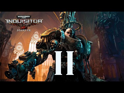 Видео: 18+ Warhammer 40,000: Inquisitor – Martyr прохождение часть 2 XBOX ONE X