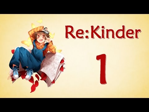 Видео: Прохождение Re:Kinder #1 [Таинственный мальчик]