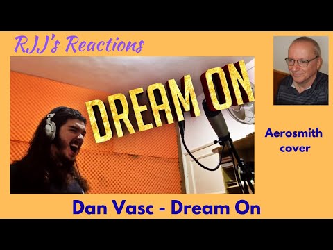 Видео: Dan Vasc - Dream On (кавер Aerosmith) 🇨🇦 Реакция RJJ