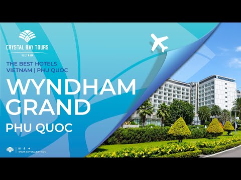 Видео: Обзор вьетнамского отеля Wyndham Grand Phu Quoc