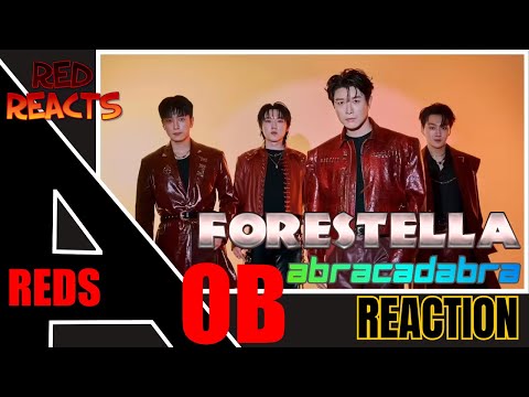 Видео: Red Reacts | Реакция на Форестеллу/Форестеллу | Абракадабра