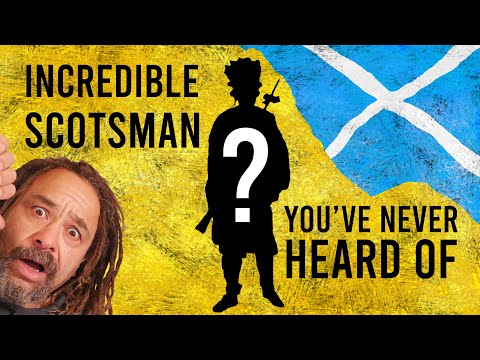 Видео: Самый невероятный шотландец, о котором вы никогда не слышали