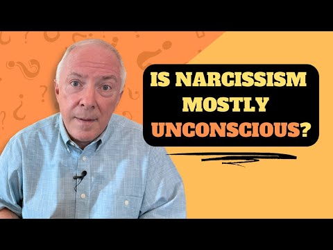 Видео: Нарциссизм по большей части бессознателен?