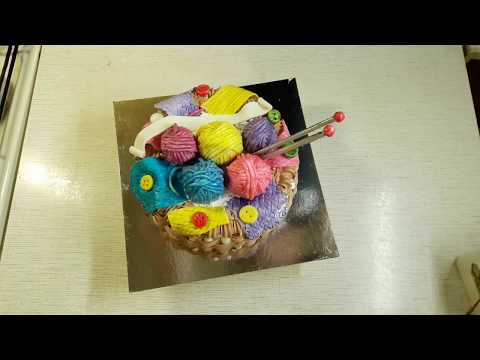 Видео: Торт КОРЗИНКА С КЛУБОЧКАМИ. KNITTING, BASKET WITH Threads of  KNITTING