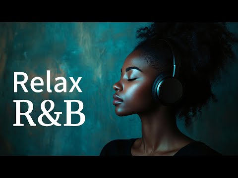 Видео: Релакс R&B Vol.9 | Соулфул вайб | Спокойная музыка | Учёба и концентрация | Мягкие ритмы