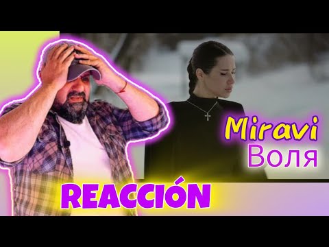 Видео: MIRAVI - Воля (REACCIÓN) #121