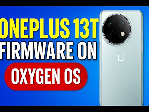 Видео: OnePlus 13t прошивка на Oxygen OS