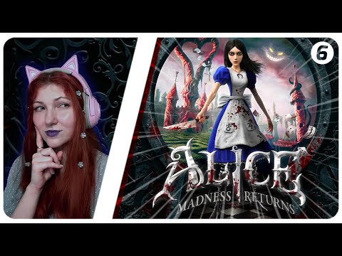 Видео: ALICE: MADNESS RETURNS // Часть 6 //  Хайлайты со стрима-прохождения