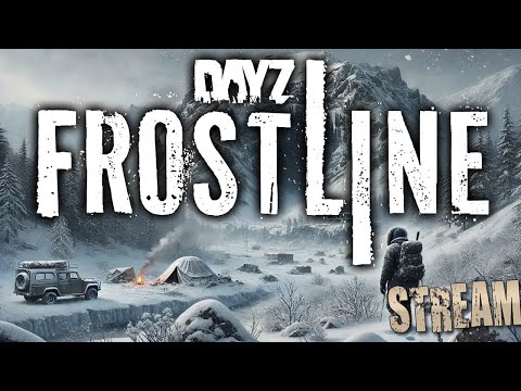 Видео: DAYZ FROSTLINE | АТМОСФЕРНОЕ ВЫЖИВАНИЕ В СОЛО!