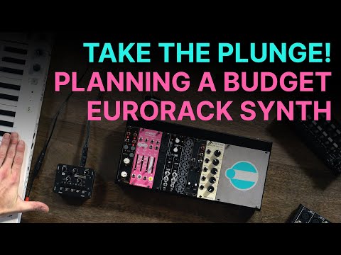 Видео: Планирование вашего первого бюджетного варианта модульной системы Eurorack (до 500 долларов)