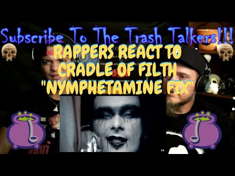Видео: Реакция рэперов на трек Cradle Of Filth «Nymphetamine Fix»!!!