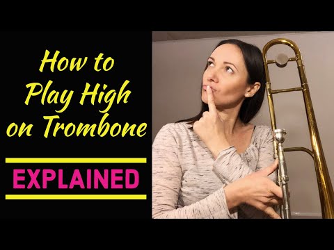 Видео: КАК ИГРАТЬ ВЫСОКО НА ТРОМБОНЕ — ОБЪЯСНЕНИЕ // Урок и руководство // Включает ноты
