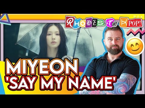 Видео: MIYEON (미연) I-DLE — «Say My Name» | Реакция, мнения и анализ