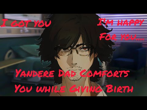 Видео: ASMR: Яндере-папа утешает тебя во время родов [M4F] [Притяжательное] [Контролирующее]