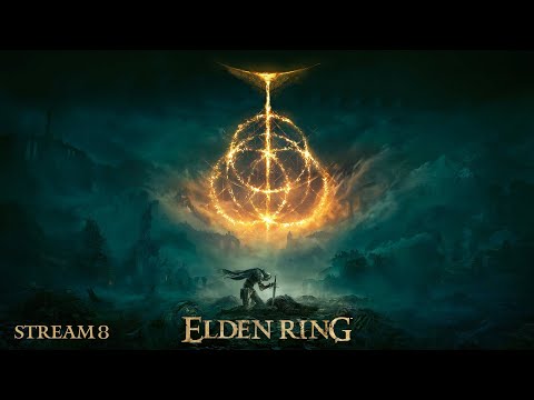 Видео: Elden Ring | Стрим №8 | Первое прохождение | Восстань, Погасшая душа!