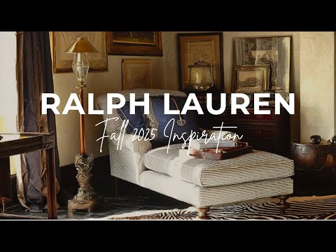Видео: Создание эстетики RALPH LAUREN дома осенью 2025 года