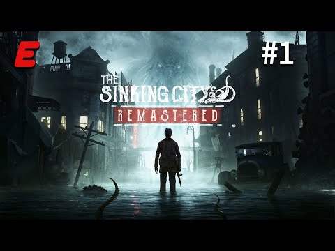 Видео: ПОТЕРЕННЫЕ МОРЕМ ► The Sinking City Remastered #1