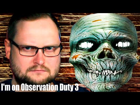 Видео: САМЫЙ ВНИМАТЕЛЬНЫЙ ЧЕЛОВЕК 3 ► I'm on Observation Duty 3