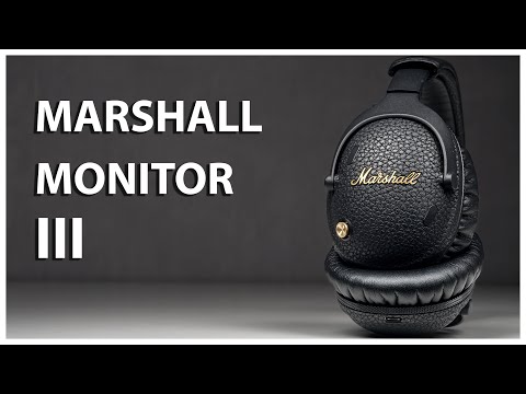 Видео: Marshall Monitor III | Наконец-то годнота!