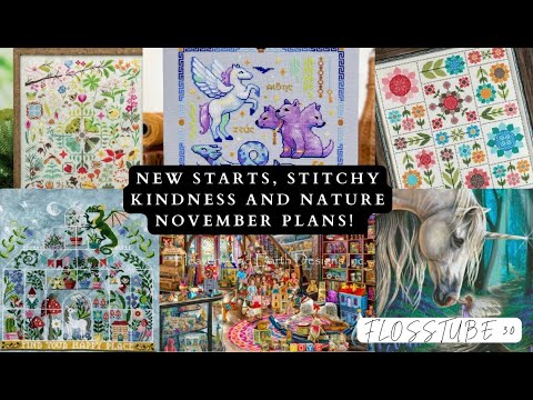 Видео: Flosstube 30: новые начинания, нежная доброта и планы на ноябрь, связанные с природой!