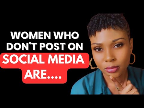 Видео: 5 шокирующих фактов о женщинах, которые не публикуют посты в социальных сетях (что это значит для...
