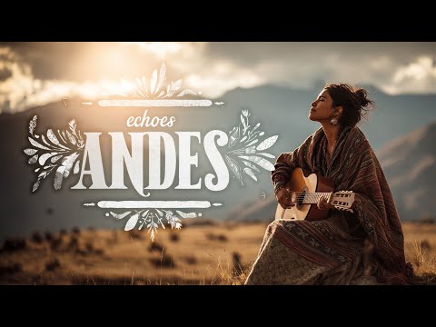 Видео: Echoes of Andes | Перуанская андинская музыка с панфлейтой для расслабления | Мировая музыка