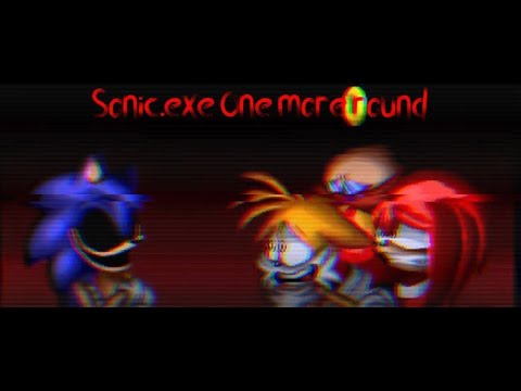 Видео: Обзор на SONIC.EXE ONE MORE ROUND