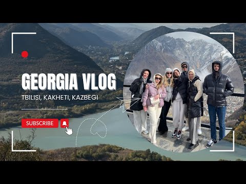 Видео: VLOG из Грузии с семьёй и подругами | Тбилиси, Кахетия, Казбеги (Степанцминда)