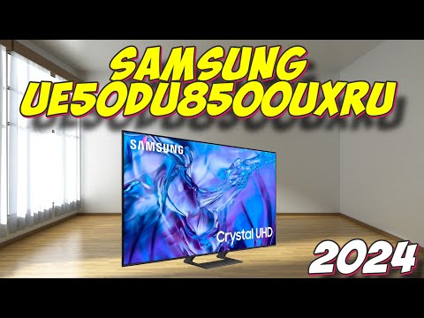 Видео: Телевизор Samsung UE50DU8500UXRU 2024