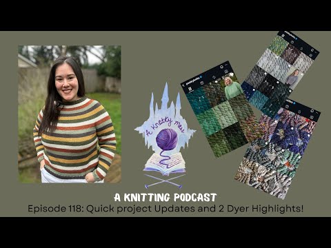 Видео: Эпизод 118: Быстрые обновления проекта и мои носки конца октября