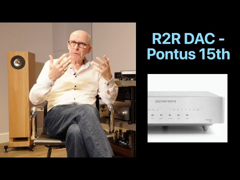 Видео: R2R, лестничные ЦАПы — с участием Denafrips Pontus 15th Anniversary ЦАП