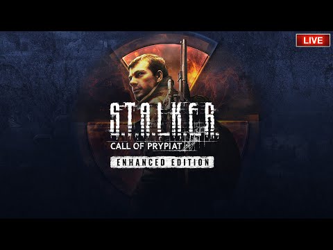 Видео: S.T.A.L.K.E.R - Call of Prypiat [Enhanced Edition] - Чилю в старый добрый сталкач