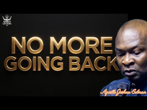 Видео: ВПЕРЁД И НАЗАД НИКОГДА, БОЛЬШЕ НЕТ ВОЗВРАТА - АПОСТОЛ ДЖОШУА СЕЛМАН