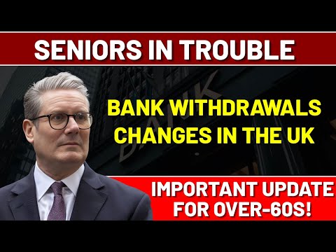 Видео: Проблемы у пожилых людей. Изменения в правилах снятия наличных в банках Великобритании — важное о...