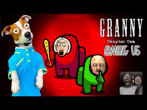 Видео: Бабка и Дед Предатели из Амонг Ас 🚀 Гренни 2 Амонг Ас 🚀 Granny: Chapter Two