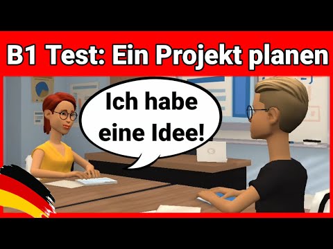Видео: Устный экзамен по немецкому языку B1 | Планируйте что-нибудь вместе/диалог | Часть 3: Проект