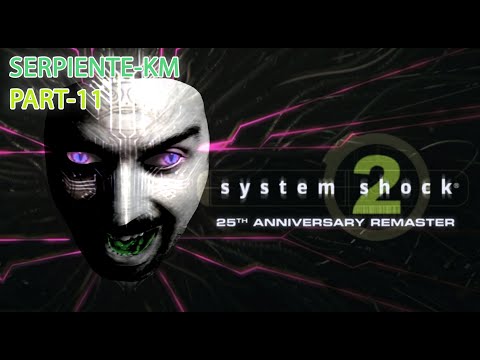 Видео: System Shock 2: 25th Anniversary Remaster (СТАНОВИТСЯ ДУШНО!) #11