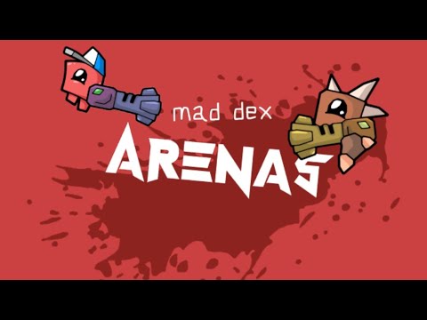 Видео: MAD DEX ARENAS: Прохождение "All Levels" (1-30)