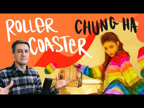 Видео: Ретро-реакция на Chung Ha — Roller Coaster