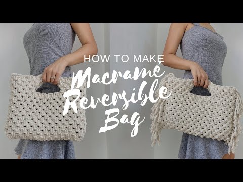 Видео: Как сделать сумку в технике макраме | 03 Двусторонняя сумка в технике макраме | Мастер-класс по и...