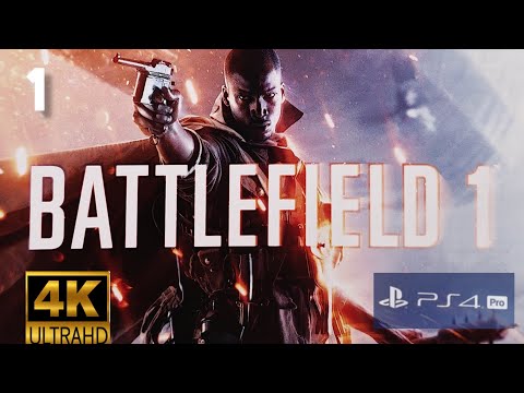 Видео: Прохождение 1 часть Battlefield 1 в 4K, 60 fps  на PS4 Pro