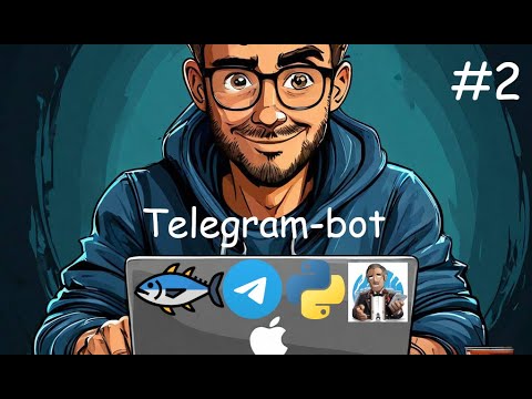 Видео: Telegram bot. Polling или Webhook? Запуск tuna. С примерами.