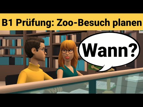 Видео: Устный экзамен по немецкому языку B1 | Планируйте что-нибудь вместе/диалог. Часть 3: Зоопарк