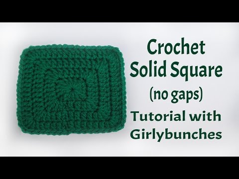 Видео: Урок по вязанию крючком сплошного квадрата — без пробелов и дырок | Girlybunches