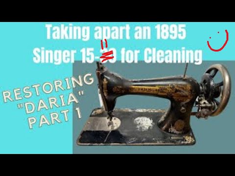 Видео: Разбираем Singer 15-11 1895 года, чтобы почистить ее!