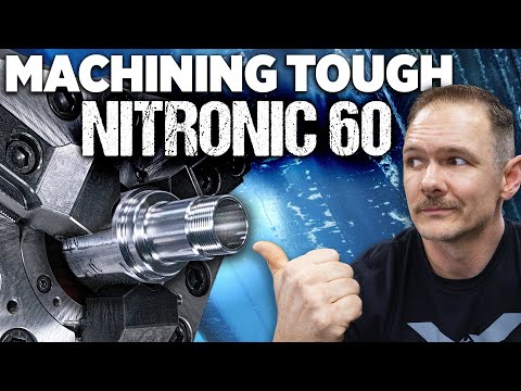 Видео: ПРОЧНЫЙ МАТЕРИАЛ: ОБРАБОТКА NITRONIC 60
