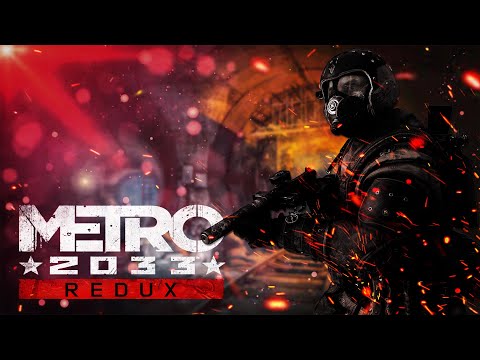 Видео: Metro 2033 Redux #5 - ВСЁ ИДЁТ ПО ПЛАНУ(ПОЧТИ)